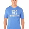 T-Shirts Lowes Lookin For A Connection T-Shirt -Traders Country Sales default 43698 1652 org